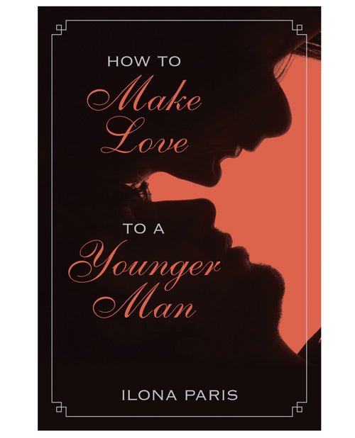 How To Make Love To A Younger Man | Shop Lowest Prices at Funlove.com